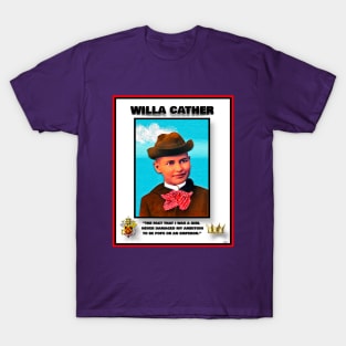 WILLA CATHER AND THE POPE T-Shirt